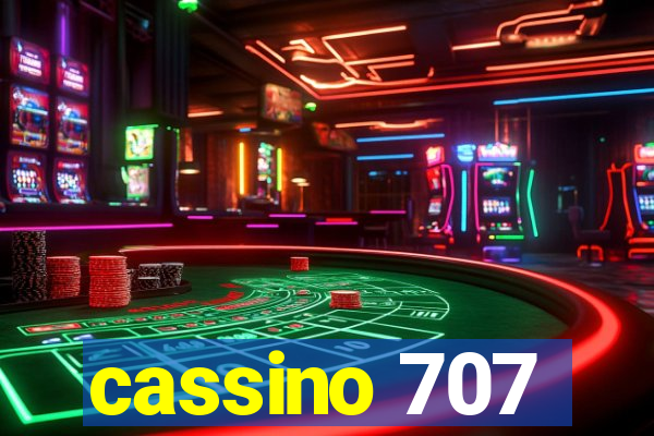 cassino 707